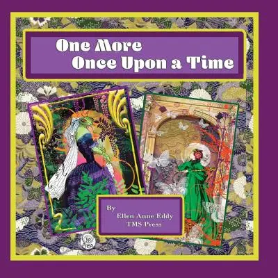 Ancora una volta: l'indoratura del giglio - One More Once Upon a Time: A Gilding of the Lily