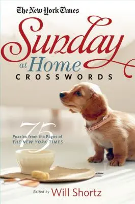I cruciverba del New York Times Domenica a casa: 75 enigmi dalle pagine del New York Times - The New York Times Sunday at Home Crosswords: 75 Puzzles from the Pages of the New York Times