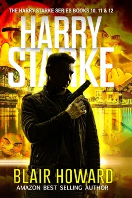 La serie di Harry Starke: Libri 10 - 12 - The Harry Starke Series: Books 10 - 12