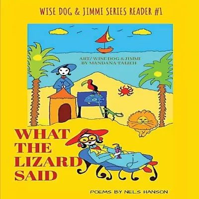 Cosa disse la lucertola - What The Lizard Said