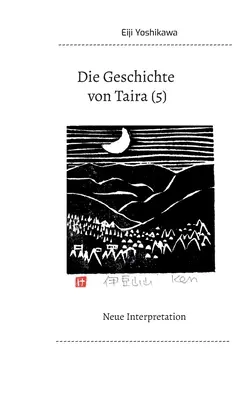 La storia di Taira (5): Nuova interpretazione - Die Geschichte von Taira (5): Neue Interpretation