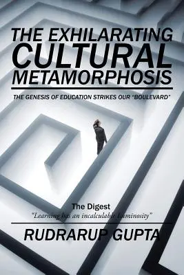 L'esaltante metamorfosi culturale: La genesi dell'educazione colpisce il nostro viale“”. - The Exhilarating Cultural Metamorphosis: The Genesis of Education strikes our Boulevard