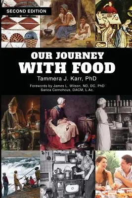 Il nostro viaggio con il cibo, 2a edizione - Our Journey With Food, 2nd Edition