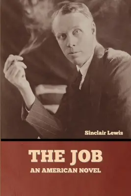 Il lavoro: Un romanzo americano - The Job: An American Novel