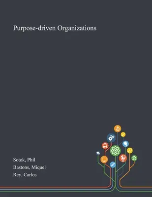 Organizzazioni orientate allo scopo - Purpose-driven Organizations