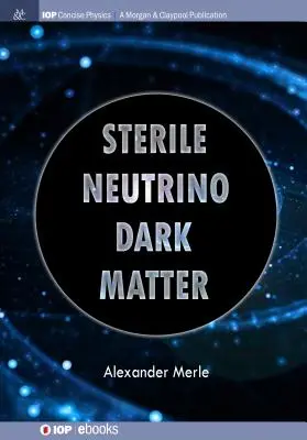 Materia oscura neutrino sterile - Sterile Neutrino Dark Matter