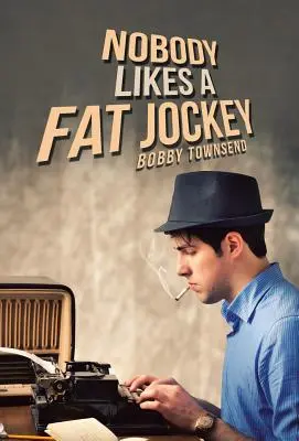 A nessuno piace un fantino grasso - Nobody Likes a Fat Jockey