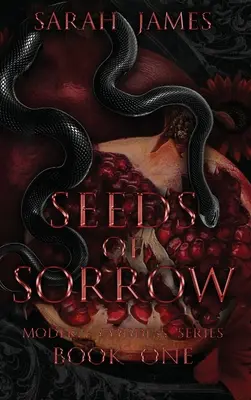 Semi di dolore: Un romanzo contemporaneo a tinte fosche tra nemici e amanti - Seeds of Sorrow: An Enemies-To-Lovers Dark Contemporary Romance