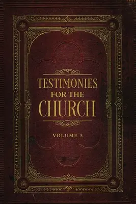 Testimonianze per la Chiesa Volume 3 - Testimonies for the Church Volume 3