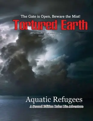 Rifugiati acquatici - Un'avventura sulla Terra Torturata - Aquatic Refugees - A Tortured Earth Adventure