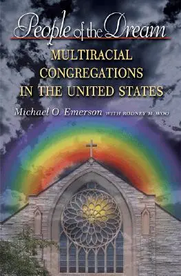 Il popolo del sogno: Congregazioni multirazziali negli Stati Uniti - People of the Dream: Multiracial Congregations in the United States