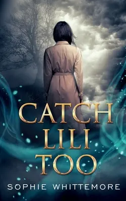 Cattura anche Lili - Catch Lili Too