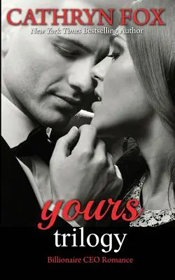 Il tuo: Romanzo dell'amministratore delegato miliardario: Il tuo da prendere, il tuo da insegnare, il tuo da tenere - Yours: Billionaire CEO Romance: Yours to Take, Yours to Teach, Yours to Keep