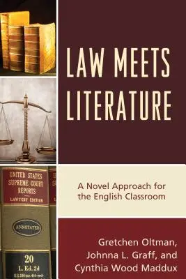 La legge incontra la letteratura: Un approccio innovativo per la classe di inglese - Law Meets Literature: A Novel Approach for the English Classroom