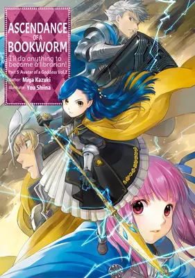 Ascendenza di un topo di biblioteca: Parte 5 Volume 2 - Ascendance of a Bookworm: Part 5 Volume 2