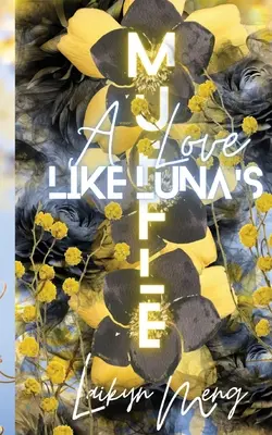 Muffola: Un amore come quello di Luna - Muffle: A Love like Luna's