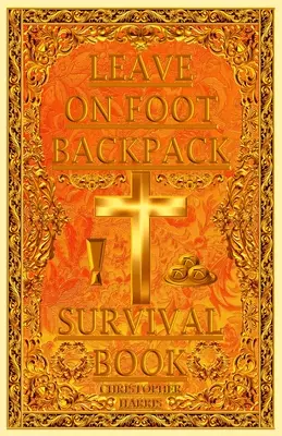 Libro di sopravvivenza LOFB (LEAVE ON FOOT BACKPACK) - LEAVE ON FOOT BACKPACK (LOFB) Survival Book