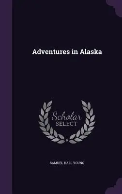 Avventure in Alaska - Adventures in Alaska