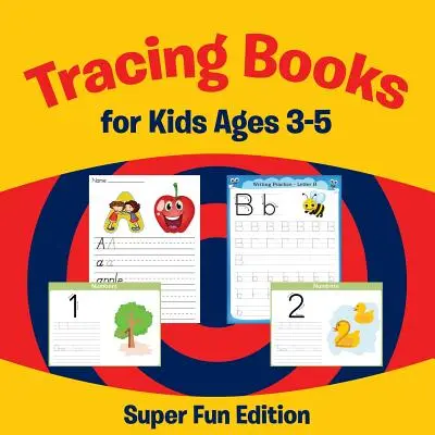 Libri da ricalcare per bambini dai 3 ai 5 anni: Edizione super divertente - Tracing Books for Kids Ages 3-5: Super Fun Edition
