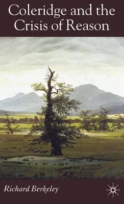 Coleridge e la crisi della ragione - Coleridge and the Crisis of Reason