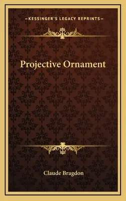 Ornamento proiettivo - Projective Ornament