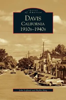 Davis, California: anni 1910-1940 - Davis, California: 1910s-1940s