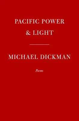Pacific Power & Light: Poesie - Pacific Power & Light: Poems