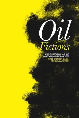 Finzioni sul petrolio - Oil Fictions