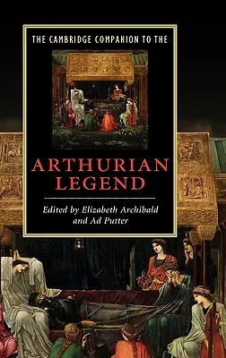 Il Compagno di Cambridge alla Leggenda Arturiana - The Cambridge Companion to the Arthurian Legend
