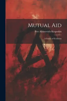 Il mutuo soccorso: un fattore di evoluzione - Mutual aid; a Factor of Evolution