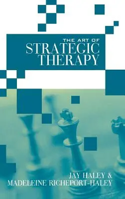 L'arte della terapia strategica - The Art of Strategic Therapy