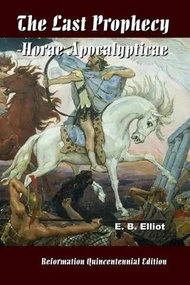 L'ultima profezia - Horae Apocalypticae - The Last Prophecy - Horae Apocalypticae