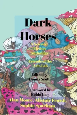 Dark Horses: Antologia di fantascienza - Dark Horses: A Science-Fiction Anthology