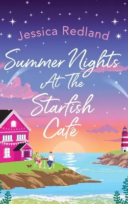 Notti d'estate allo Starfish Caf - Summer Nights at The Starfish Caf