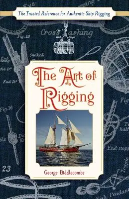 L'arte del Rigging (Dover Maritime) - The Art of Rigging (Dover Maritime)