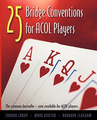 25 convenzioni di bridge per giocatori di Acol - 25 Bridge Conventions for Acol Players