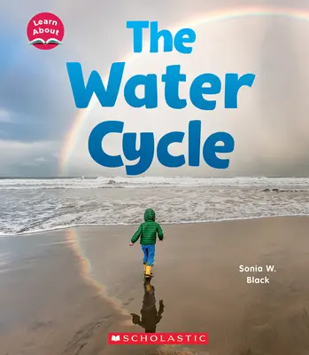 Il ciclo dell'acqua (Per saperne di più) - The Water Cycle (Learn About)