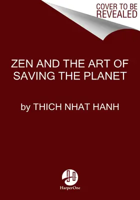 Lo Zen e l'arte di salvare il pianeta - Zen and the Art of Saving the Planet