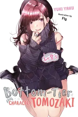 Personaggio di basso livello Tomozaki, Vol. 8.5 (Light Novel) - Bottom-Tier Character Tomozaki, Vol. 8.5 (Light Novel)
