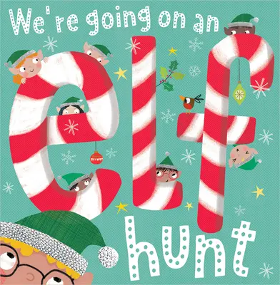 Andiamo a caccia di elfi - We're Going on an Elf Hunt