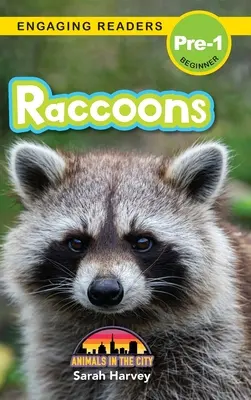 Procioni: Animali in città (Engaging Readers, Level Pre-1) - Raccoons: Animals in the City (Engaging Readers, Level Pre-1)