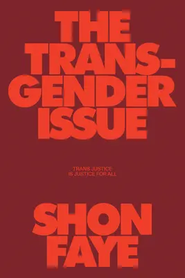 La questione transgender: La giustizia trans è giustizia per tutti - The Transgender Issue: Trans Justice Is Justice for All