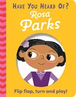 Hai sentito parlare di..: Rosa Parks - Sfoglia, gira e gioca! - Have You Heard Of?: Rosa Parks - Flip Flap, Turn and Play!