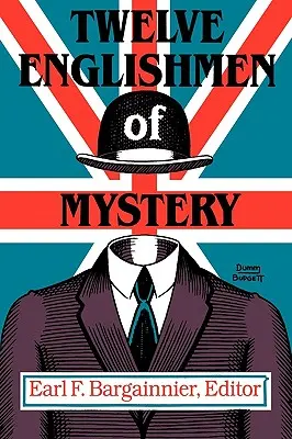Dodici inglesi del mistero - Twelve Englishmen of Mystery