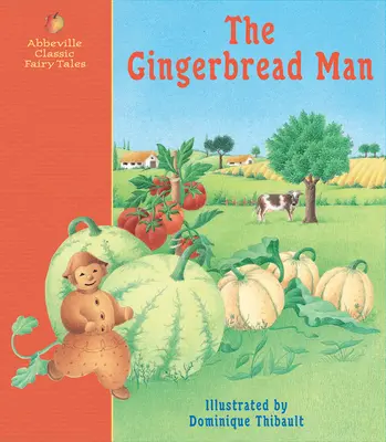 L'omino di pan di zenzero: Una fiaba classica - The Gingerbread Man: A Classic Fairy Tale