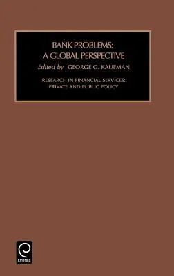 Problemi bancari: Una prospettiva globale - Bank Problems: A Global Perspective