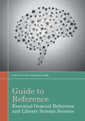 Guida alla consultazione: Fonti essenziali di consultazione generale e biblioteconomica - Guide to Reference: Essential General Reference and Library Science Sources