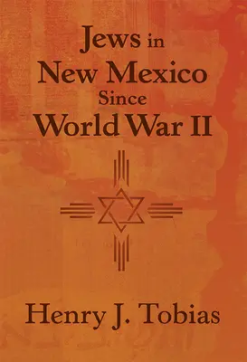 Ebrei in Nuovo Messico dalla Seconda Guerra Mondiale - Jews in New Mexico Since World War II