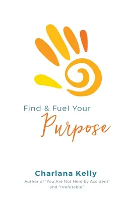 Trova e alimenta il tuo scopo - Find & Fuel Your Purpose