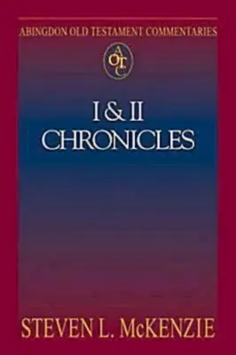 Commentari dell'Antico Testamento Abingdon: I e II Cronache - Abingdon Old Testament Commentaries: I & II Chronicles